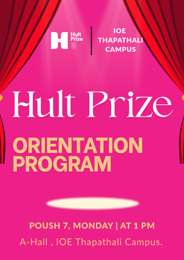 Orientation Program: Hult Prize at IOE Thapathali Campus