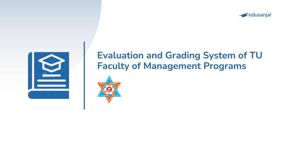 Evaluation and Grading System of TU Faculty of Management Programs