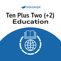 Ten Plus Two (+2) Education