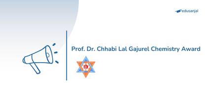 Prof. Dr. Chhabi Lal Gajurel Chemistry Award