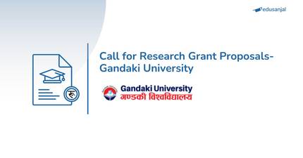 Call for Research Grant Proposals- Gandaki University