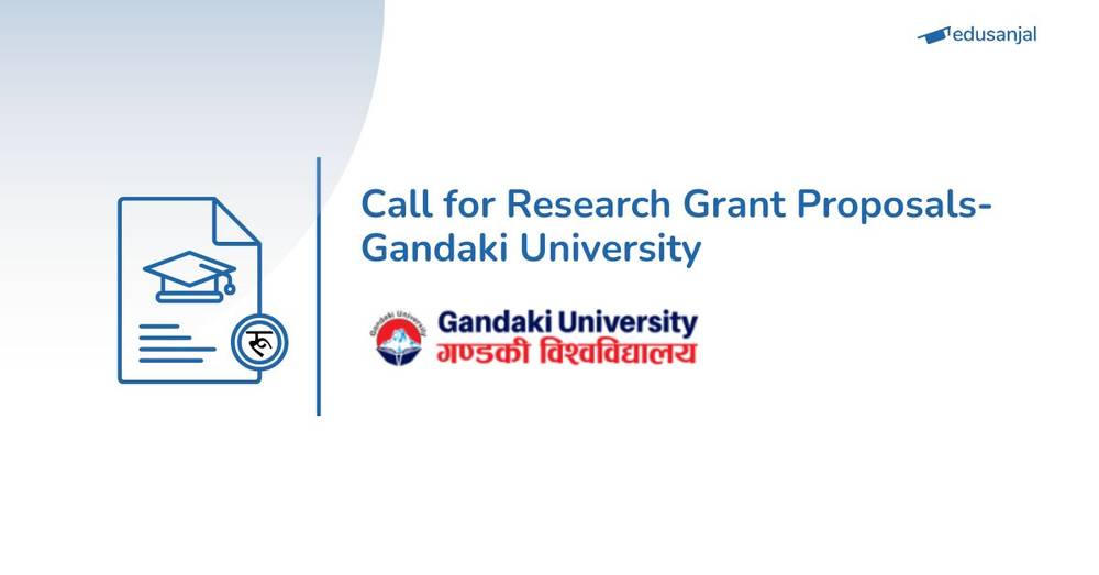Call for Research Grant Proposals- Gandaki University