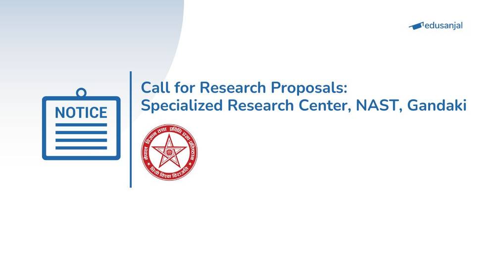 Call for Research Proposal: Specialized Research Center, NAST, Gandaki