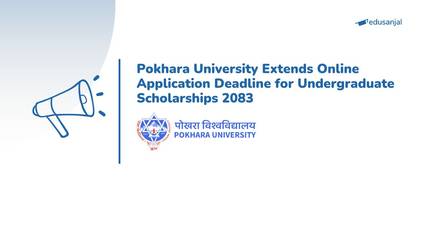 Pokhara University Extends Online Application Deadline for Undergraduate Scholarships 2083