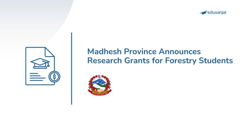 Madhesh Province Announces Research Grants for Forestry Students