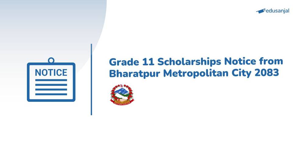 Grade 11 Scholarships Notice from Bharatpur Metropolitan City