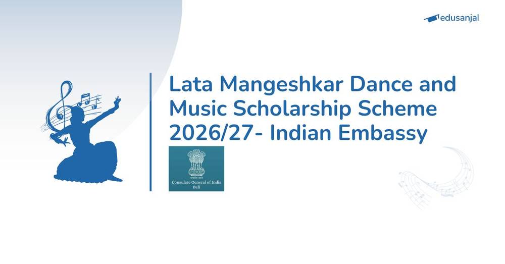 Lata Mangeshkar Dance and Music Scholarship Scheme 2026/27- Indian Embassy