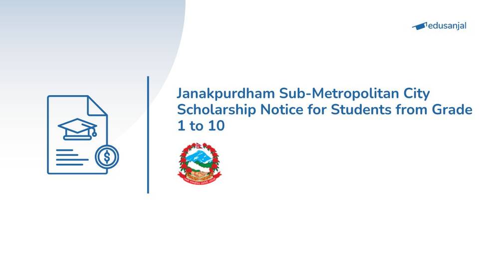 Janakpurdham Sub-Metropolitan City Scholarship Notice 2083 for Students from Grade 1 to 10