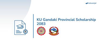 KU Gandaki Provincial Scholarship 2083