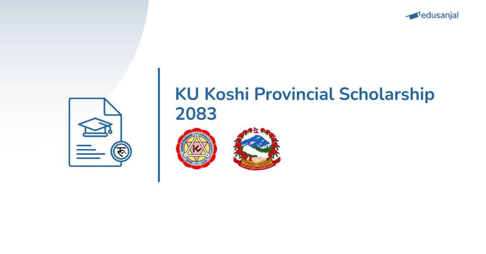 KU Koshi Provincial Scholarship 2083