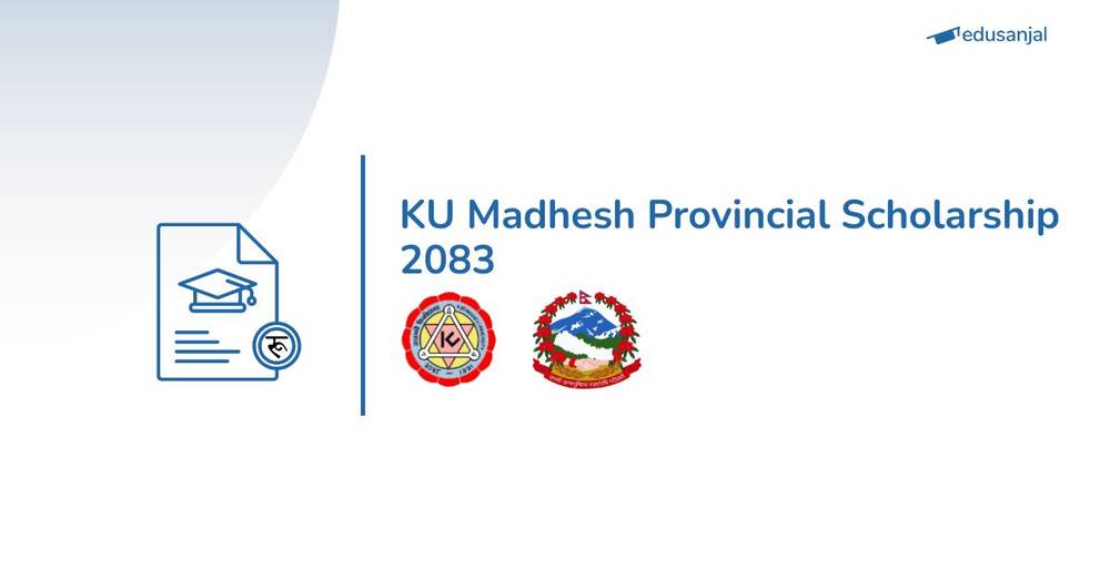 KU Madhesh Provincial Scholarship 2083
