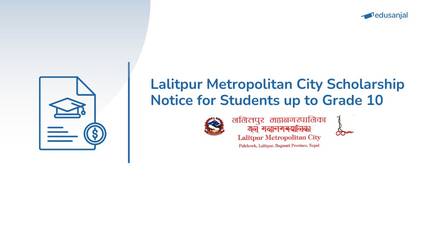 Lalitpur Metropolitan City Scholarship Notice 2083 for Students up to Grade 10