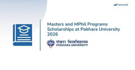 Masters and MPhil Programs Scholarships at Pokhara University 2026