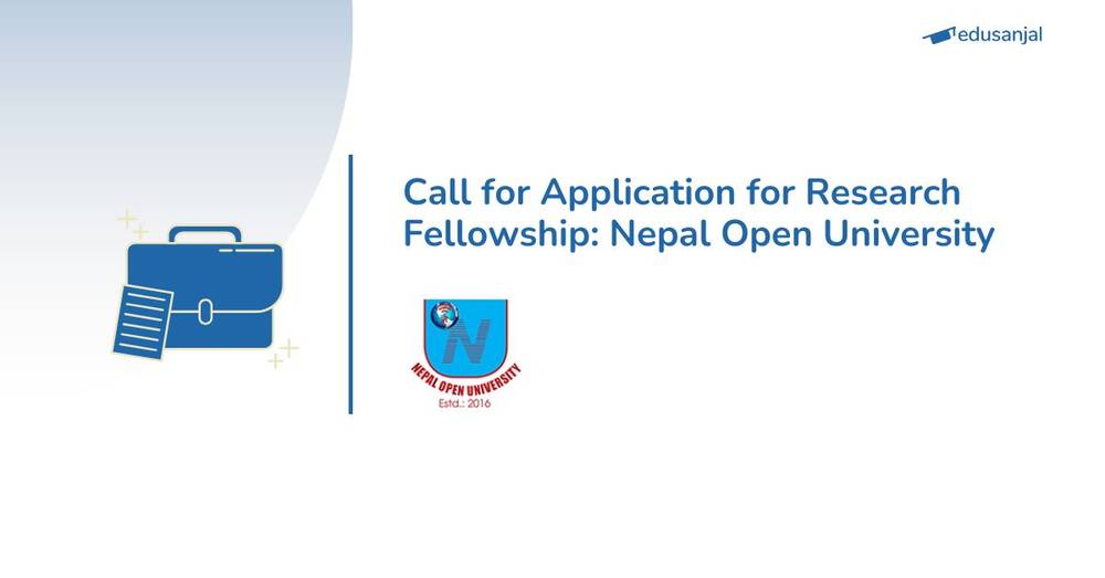 Call for Application for Research Fellowship: Nepal Open University