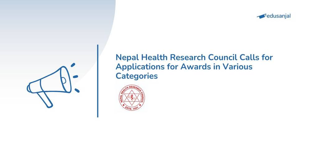 Nepal Health Research Council Calls for Applications for Awards in Various Categories
