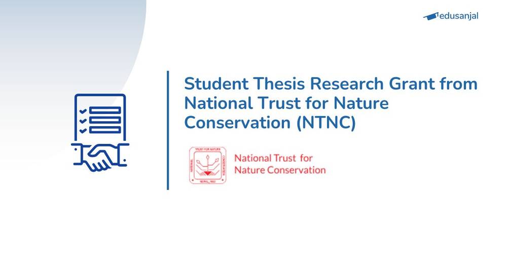Student Thesis Research Grant from National Trust for Nature Conservation (NTNC)