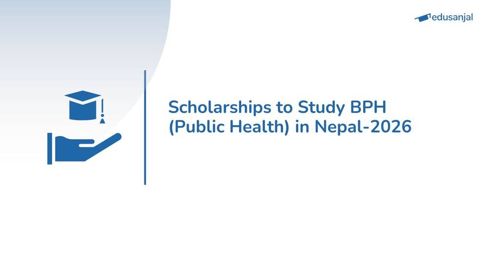 Scholarships to Study BPH (Public Health) in Nepal-2026
