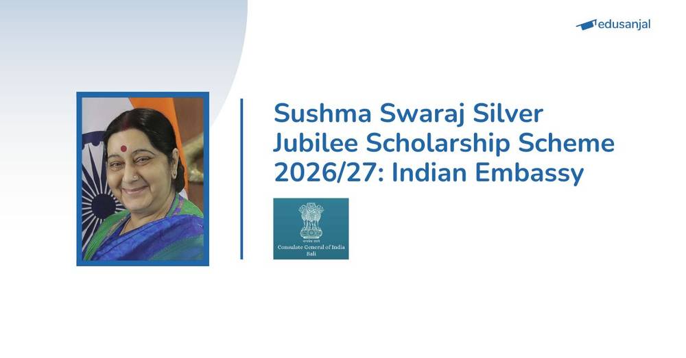 Sushma Swaraj Silver Jubilee Scholarship Scheme 2026/27: Indian Embassy