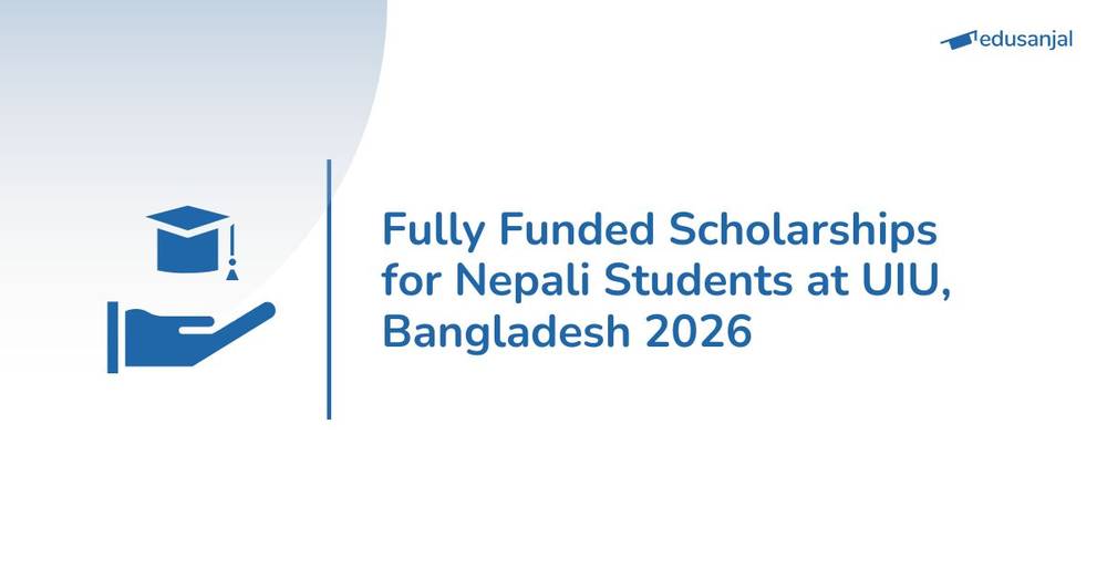 Fully Funded Scholarships for Nepali Students at UIU, Bangladesh 2026