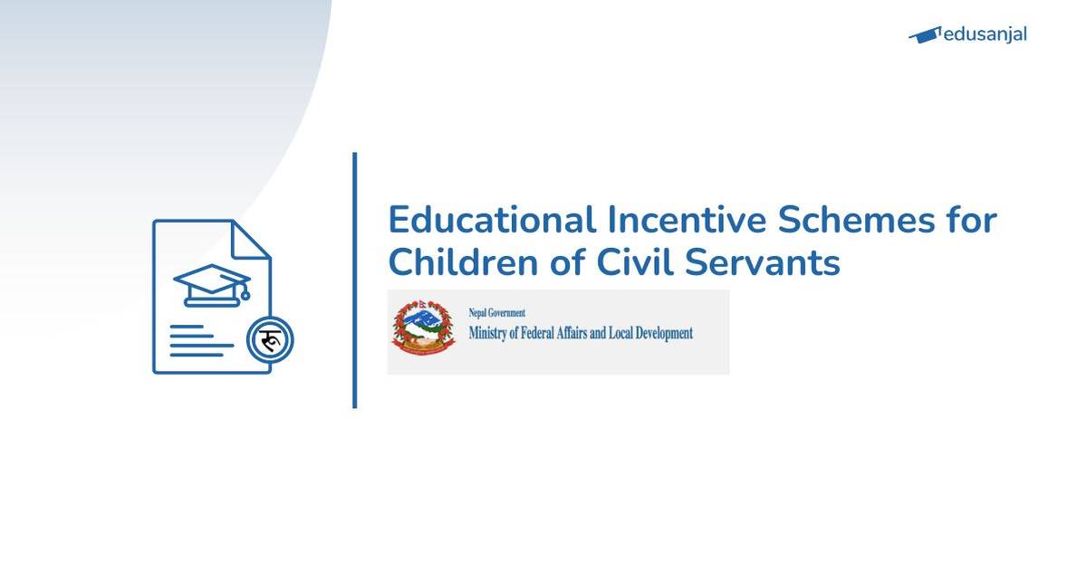 Educational Incentive Schemes for Children of Civil Servants 2080/81
