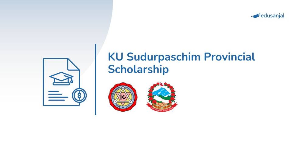 KU Sudurpaschim Provincial Scholarship 2082