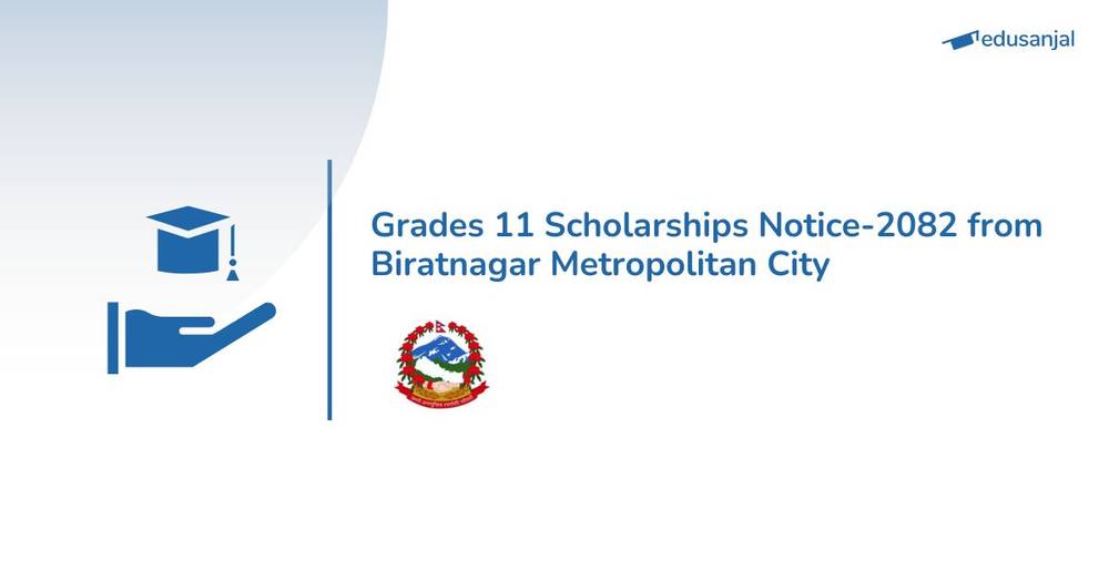 Grades 11 Scholarships Notice-2082 from Biratnagar Metropolitan City