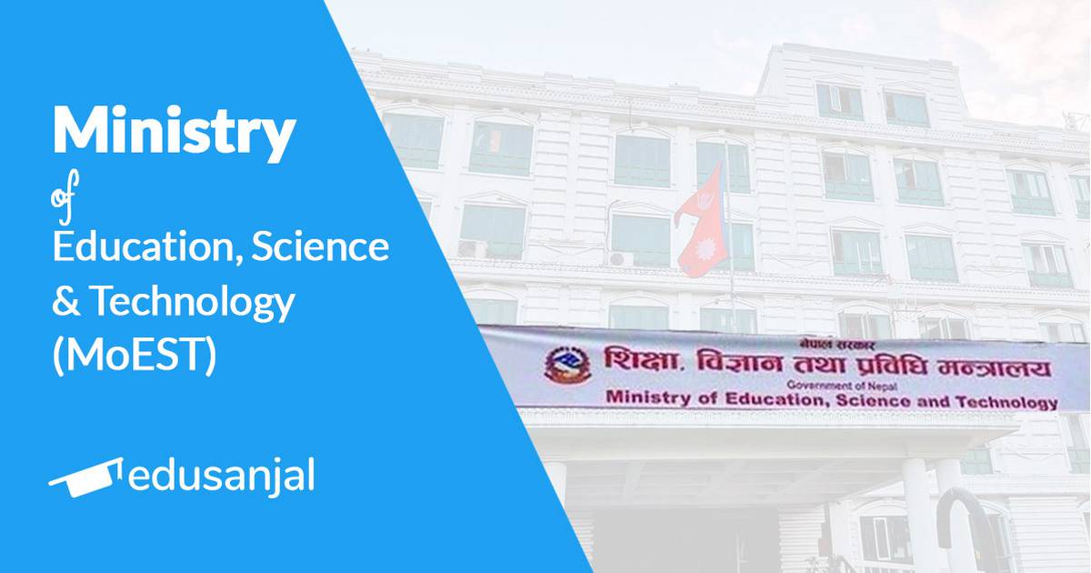 Ministry of Education, Science and Technology (MoEST) Edusanjal