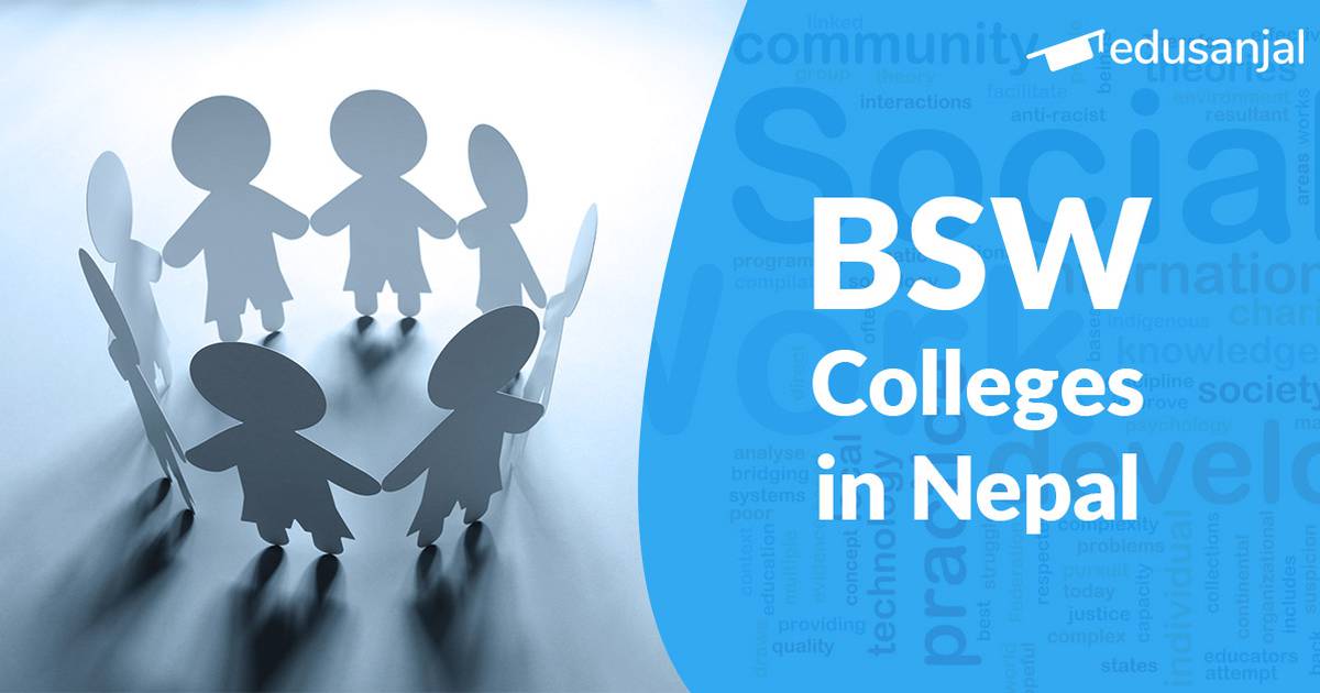 Bachelor of Social Work (BSW) Colleges in Nepal Edusanjal