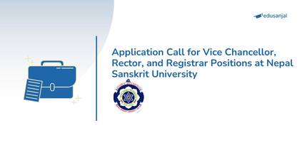 Application Call for Vice Chancellor, Rector, and Registrar Positions at Nepal Sanskrit University