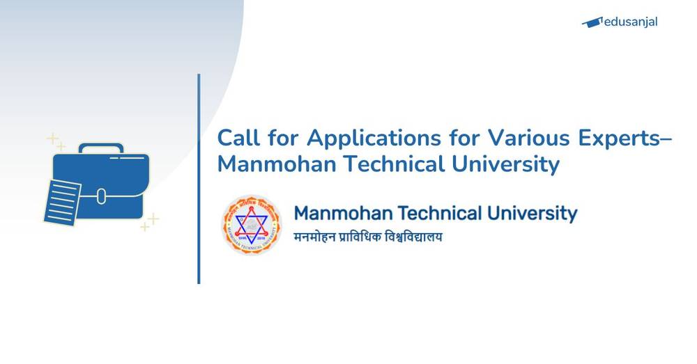 Call for Applications for Various Experts– Manmohan Technical University