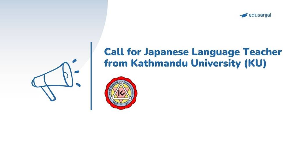 Call for Japanese Language Teacher from Kathmandu University (KU)