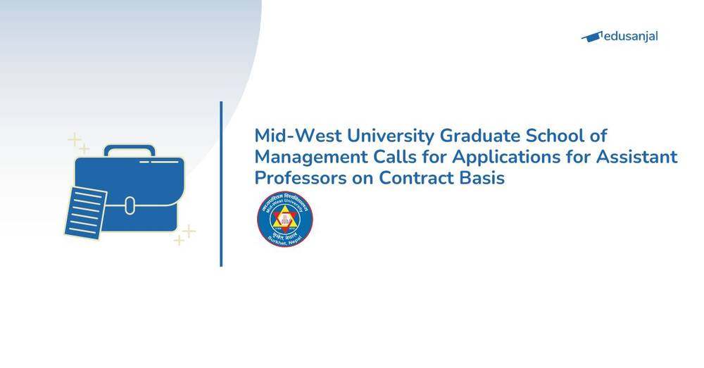 Mid-West University Graduate School of Management Calls for Applications for Assistant Professors on Contract Basis