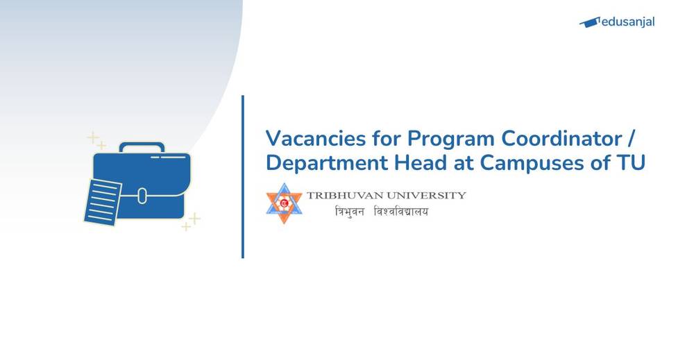 Vacancies for Program Coordinator / Department Head at Campuses of TU