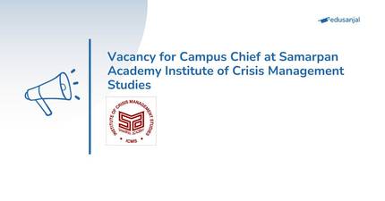 Vacancy for Campus Chief at Samarpan Academy Institute of Crisis Management Studies