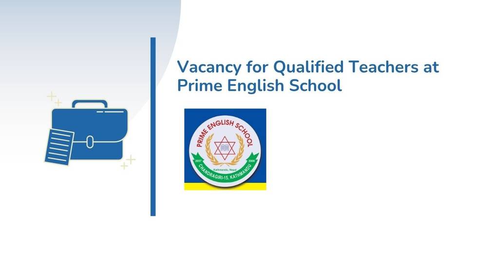 Vacancy for Qualified Teachers at Prime English School