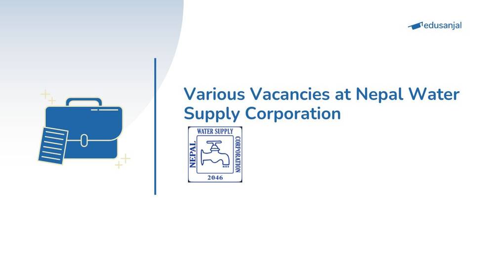 Various Vacancies at Nepal Water Supply Corporation