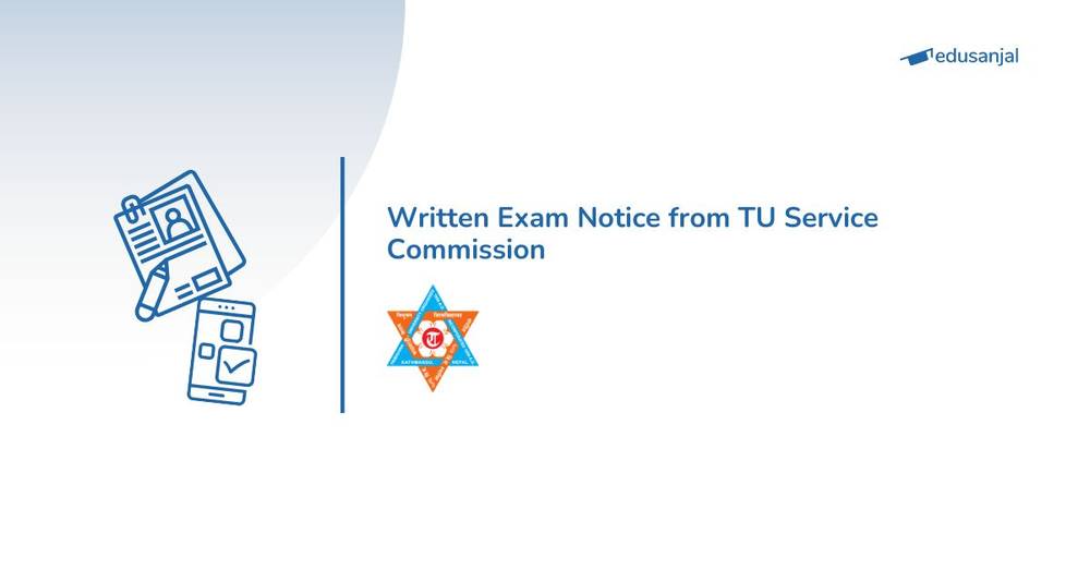 Written Exam Notice from TU Service Commission