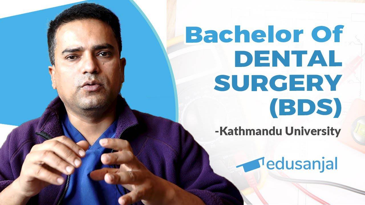 Bachelor of Dental Surgery (BDS) Kathmandu University Syllabus