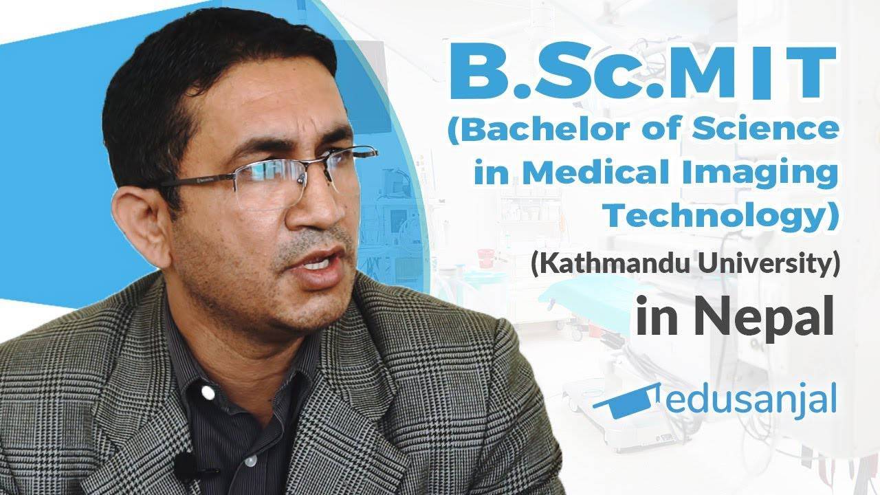 Bachelor of Science in Medical Imaging Technology (B.Sc. MIT) in Nepal