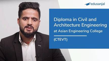 Diploma in Civil and Architecture Engineering (CTEVT) | Syllabus, Eligibility, Cost, Scope