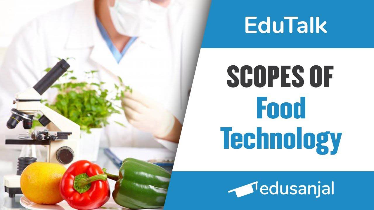 Scopes of Food Technology in Nepal Edusanjal
