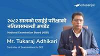 Updates on SEE Exam Results 2082 National Examination Board (NEB)