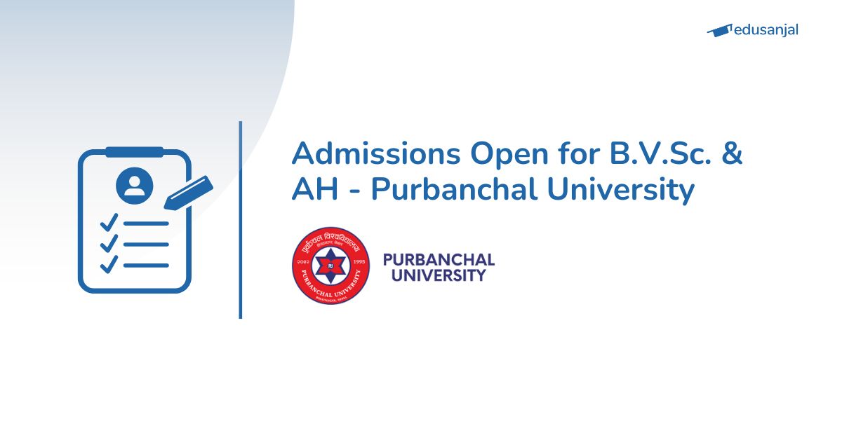 Admissions Open for B.V.Sc. & AH - Purbanchal University