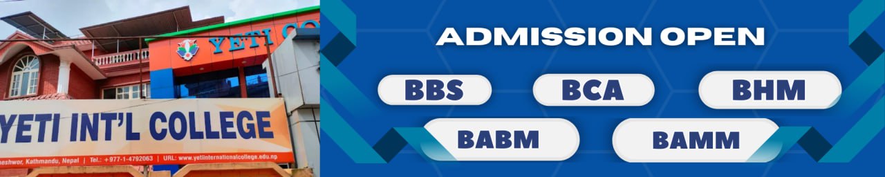 Admission Open for Bachelor programs at Yeti International College
