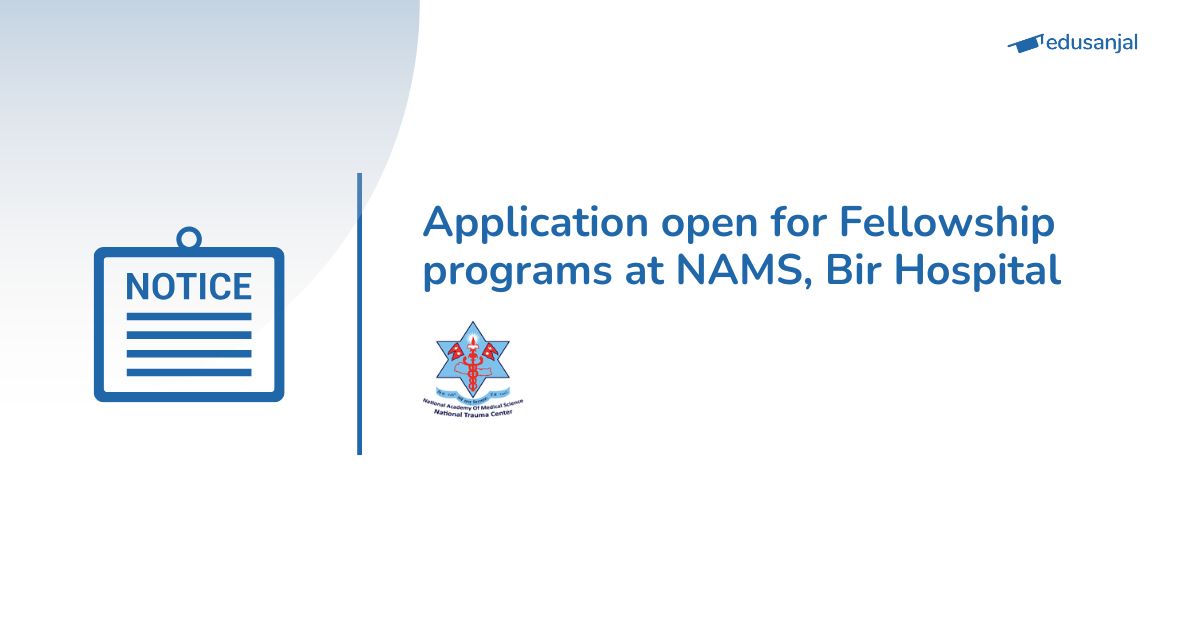 Application open for Fellowship programs at NAMS, Bir Hospital