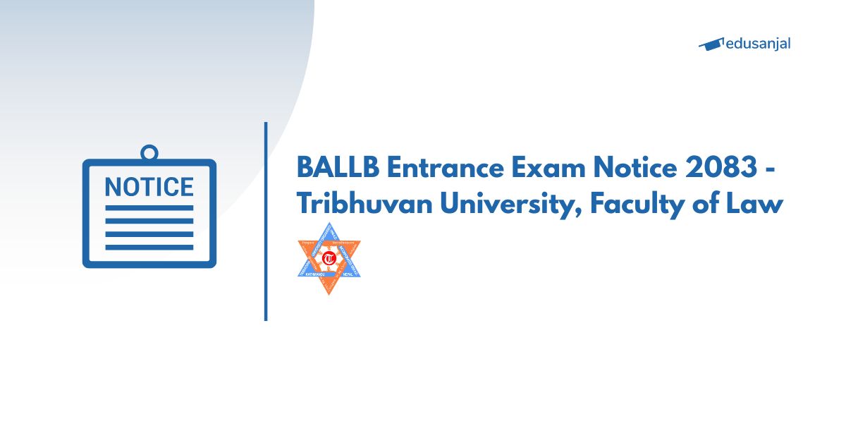 BALLB Entrance Exam Notice 2083 - Tribhuvan University, Faculty of Law