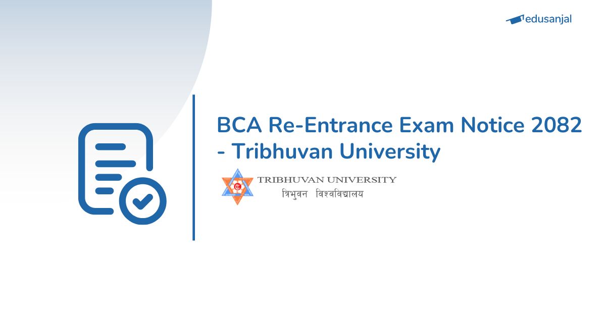 BCA Re-Entrance Exam Notice 2082 - Tribhuvan University