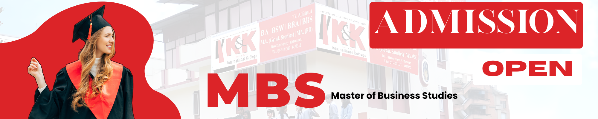 Admission Open for MBS at K and K International College