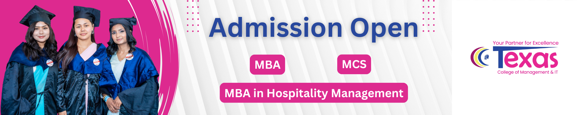 Admission Open for MBA and MCS at Texas College of Management & IT