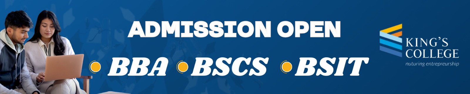 Admission Open in Bachelor Level Programs at King's College